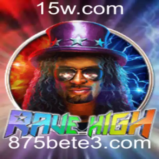 875bet | RaveHigh: A Emoção do Jogo Eletrizante com a Chave 875bet