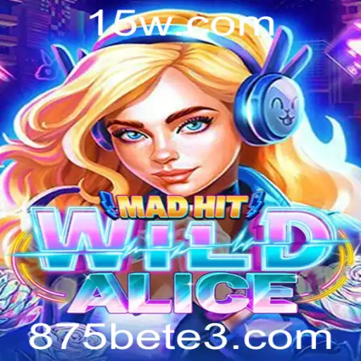 Explorando o Mundo de MadHitWildAlice: Um Mergulho no Intrigante Jogo 875bet